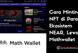 Cara Minting NFT di paras, Ekosistem NEAR Lewat MathWallet